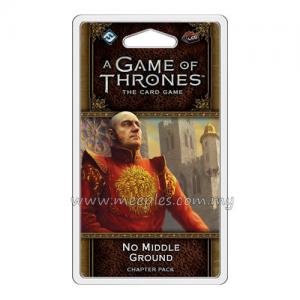 A Game of Thrones: The Card Game (Second Edition) - No Middle Ground