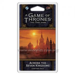 A Game of Thrones: The Card Game (Second Edition) - Across the Seven Kingdoms