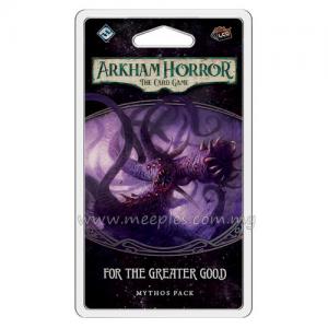 Arkham Horror: The Card Game - For the Greater Good